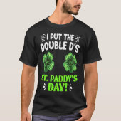 Double D's in St Paddy's Day St Patrick's Day Tシャツ (正面)