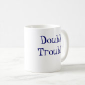 DoubleTroubleの双生児の世界への 歓迎 コーヒーマグカップ (正面右)