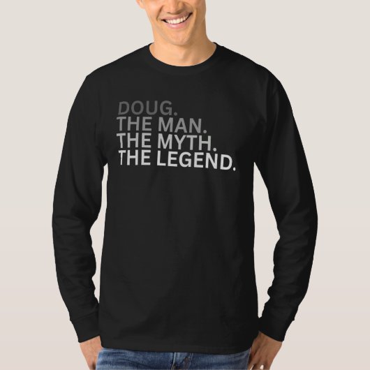 Doug The Man The Myth The Legend Father Husband Tシャツ (正面)