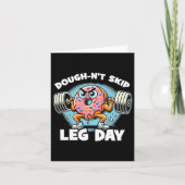 Dough-n’t Skip Leg Day カード (正面)
