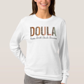 Doula、Doulaへの贈り物、誕生ワーカー、Doulaカスタム Tシャツ