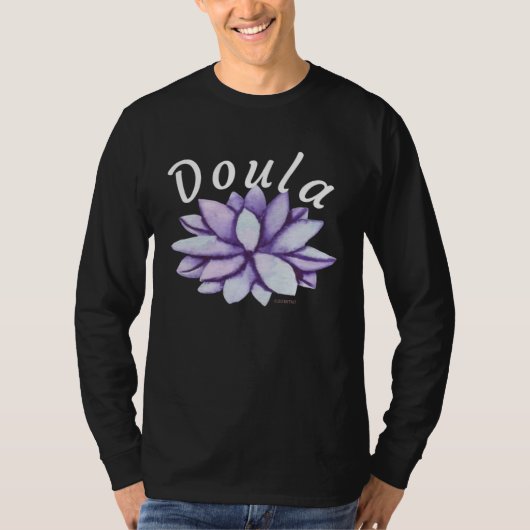 Doula Peaceful Lotus Midwife Birthing Support Birt Tシャツ (正面)