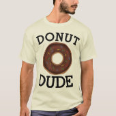 DOUT DUDEメンおもしろいズTシャツ Tシャツ (正面)