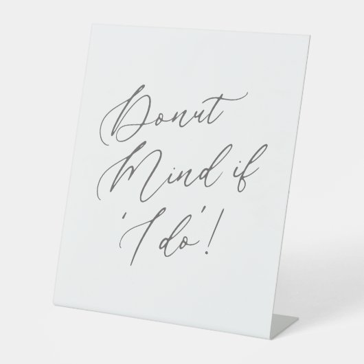 Dout Mind もし I do Baby 結婚 Shower 台座サイン (正面)