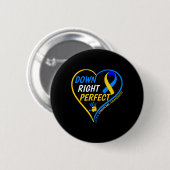 Down Right Perfect – ワールドダウン症候群認識度 缶バッジ (正面&裏面)