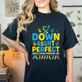 Down Right Perfect 3.21 Down Syndrome Awareness Tシャツ
