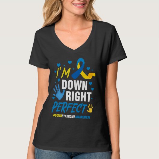 Down Right Perfect World Down Syndrome Awareness D Tシャツ (正面)