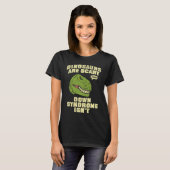 Down Syndrome Dinosaurs are Scary Down Syndrom isn Tシャツ (正面フル)