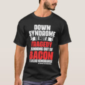 Down Syndrome is not a Tragedy Quotes Warriors Fig Tシャツ (正面)