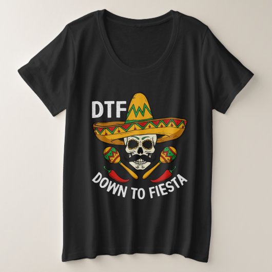 Down to Fiesta プラスサイズTシャツ (デザイン正面)