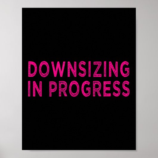 Downsizing In Progress Gastric Byp Surgery Motivat ポスター (正面)
