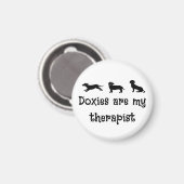 Doxies are my Therapist Cute Dachshund マグネット (正面/裏面)