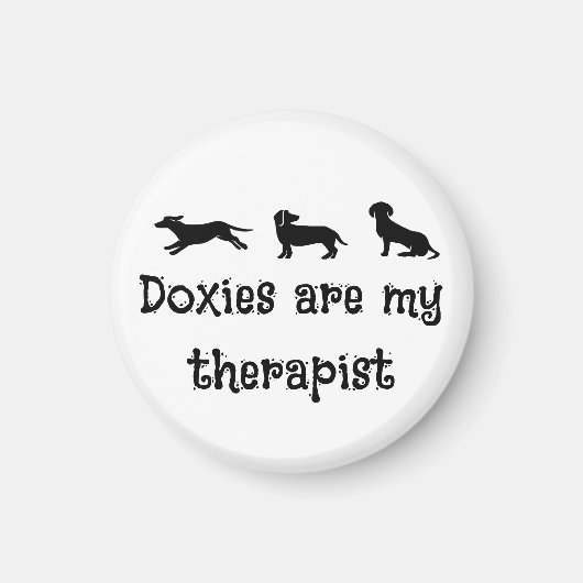 Doxies are my Therapist Cute Dachshund マグネット (正面)
