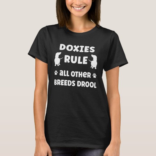 Doxies Rule Wiener Dog   Dachshund Tシャツ (正面)