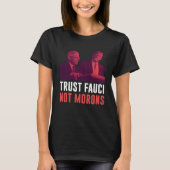 Dr Anthony Fauci Trust Fauci Not Morons Retro Vint Tシャツ (正面)