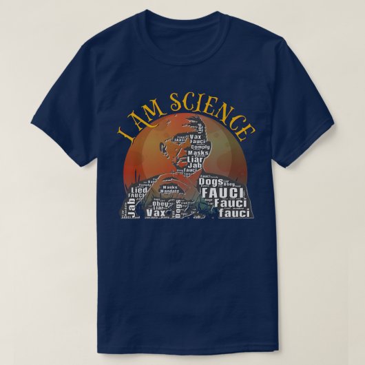 Dr Fauci I Am Science Space Alien anti Mandate Arr Tシャツ (デザイン正面)