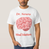 Dr. Neuro Mind Matters Tシャツ (正面)