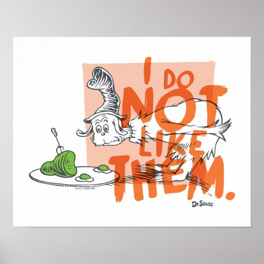 Dr. Seuss Guy-Am-I "I Do Not Like Them" ポスター (正面)