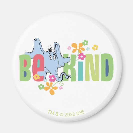 Dr. Seuss Horton Hears A Who | Be Kind マグネット (正面)