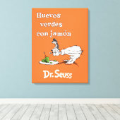 Dr. Seuss Spanish Green Eggs and Ham キャンバスプリント (インサイチュ (ウッドフロア))