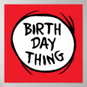 Dr. Seuss Thing 1 Thing 2 -誕生日Thing ポスター (正面)