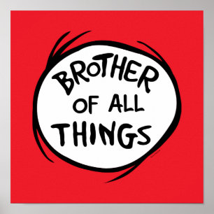 Dr. Seuss Thing 1 Thing 2 - Brother of All Things ポスター