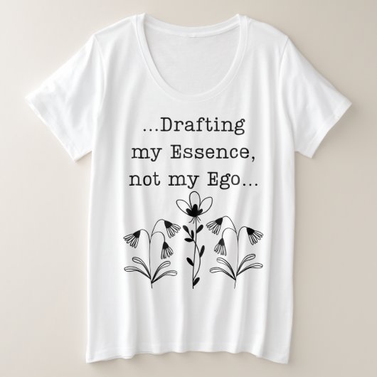 Drafting My Essence Not My Ego Spiritual Botanical プラスサイズTシャツ (デザイン正面)