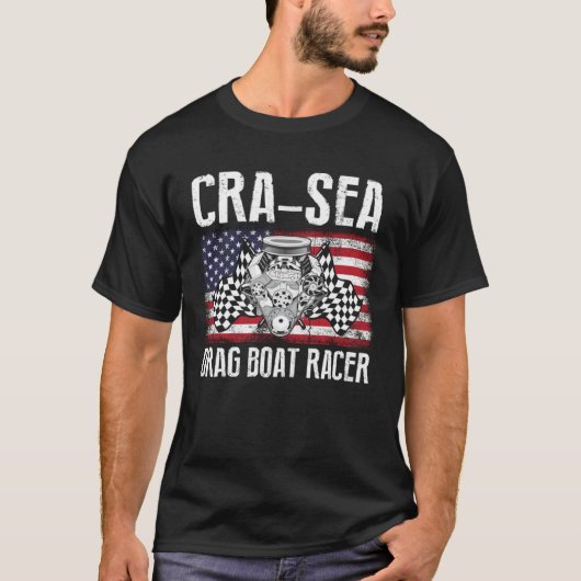Drag Boat Driver Quote for Speedboat Racing and Dr Tシャツ (正面)