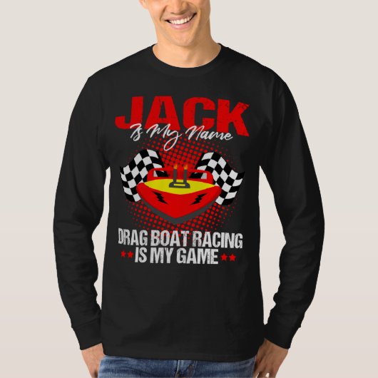 Drag Boat Driver Quote for Speedboat Racing Jack Tシャツ (正面)