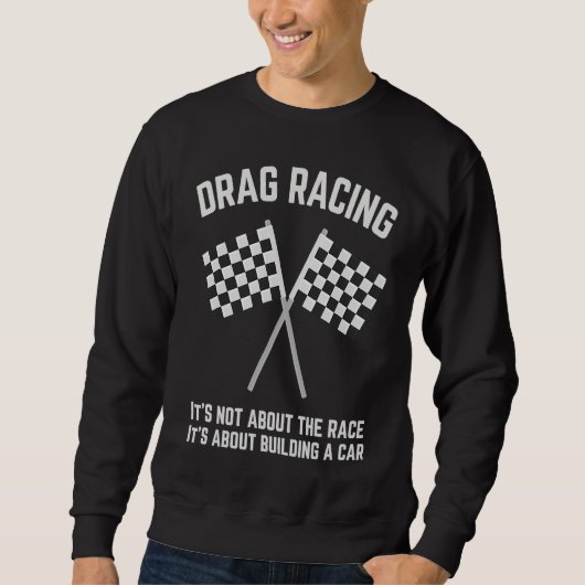 Drag Racing Drifting And Drag Racer  2 スウェットシャツ (正面)