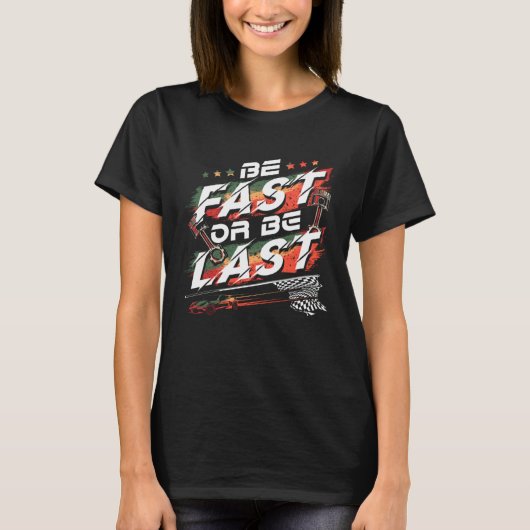 Drag Racing Quote Dirt Track for Racecar Driver Tシャツ (正面)