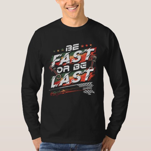 Drag Racing Quote Dirt Track for Racecar Driver Tシャツ (正面)
