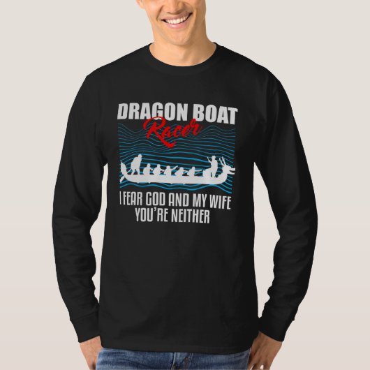 Dragon Boat Quote for Dragonboat Crew and Dragonbo Tシャツ (正面)