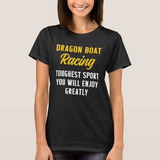 Dragon Boat Racing Boating Race Racer Tシャツ (正面)