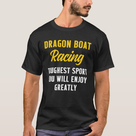 Dragon Boat Racing Boating Race Racer Tシャツ (正面)