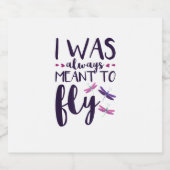 Dragonflies I Was Always Meant To Fly Dragonfly Lo スパークリングワインラベル (シングルラベル)