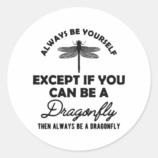 Dragonfly – 自分自身であっもしてBになることができる ラウンドシール (正面)