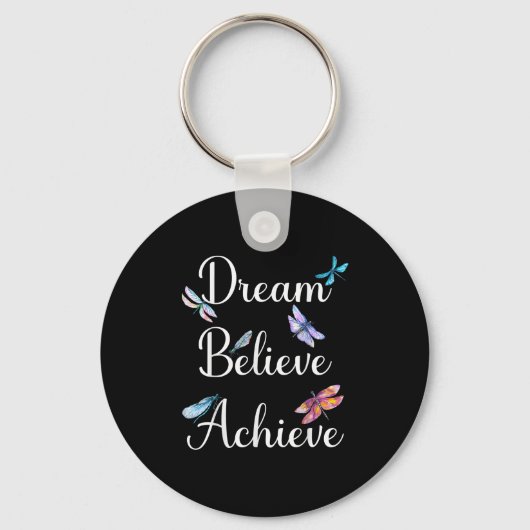 Dragonfly Quote Dream Believe Achieve Motivational キーホルダー (正面)