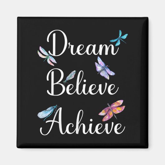 Dragonfly Quote Dream Believe Achieve Motivational マグネット (正面)