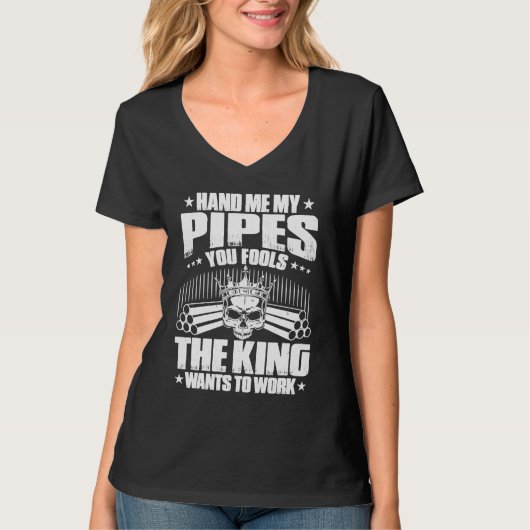 Drain Layer The King Wants To Work Pipelayer Tシャツ (正面)