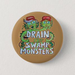 Drain the Swamp Monsters 缶バッジ