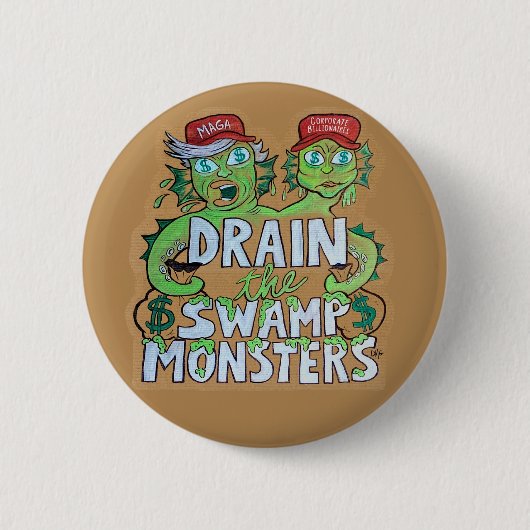 Drain the Swamp Monsters 缶バッジ (正面)