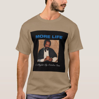 Drake More Life Tシャツ