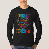 Drama Teacher Appreciation Week Back to School Hea Tシャツ (正面)