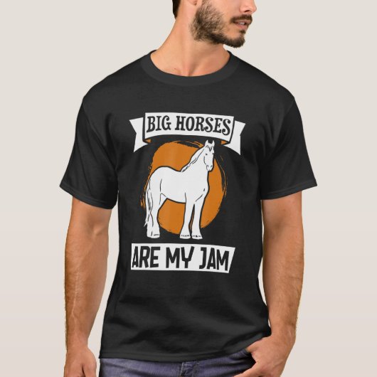 Draught Scotland Horse for Horseback Rider Clydesd Tシャツ (正面)