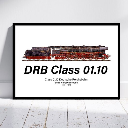 DRB Class 01.10 Deutsche Reichsbahn Steam Train ポスター