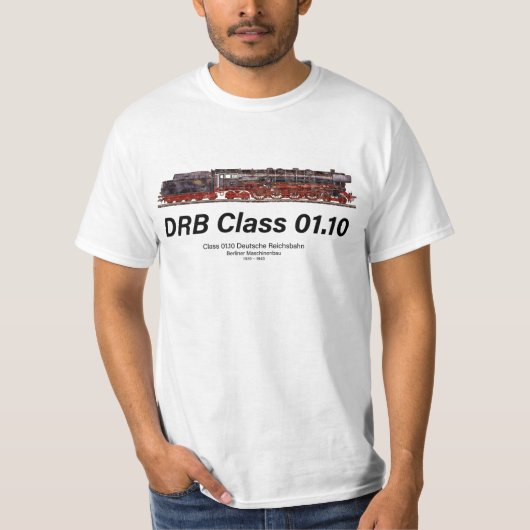 DRB Class 01.10 Deutsche Reichsbahn Steam Train Tシャツ (正面)