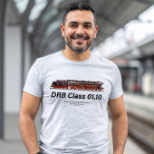 DRB Class 01.10 Deutsche Reichsbahn Steam Train Tシャツ