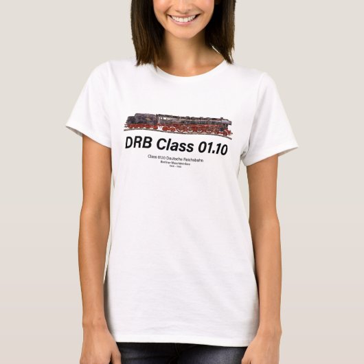 DRB Class 01.10 Deutsche Reichsbahn Steam Train Tシャツ (正面)