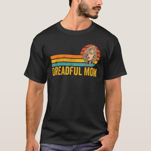 Dreadlock Mom Dreads Rastafari Rasta Dreadful Mom Tシャツ (正面)
